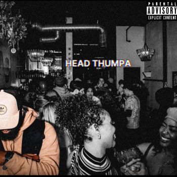 Courage - Head Thumpa (Explicit)