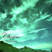 Choice - Holiday
