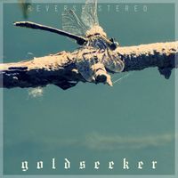 Reverse Stereo - Goldseeker