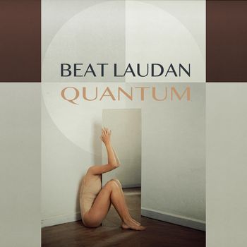 Beat Laudan - Quantum