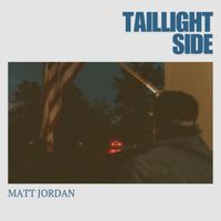 Matt Jordan - Taillight Side