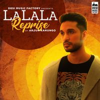 Arjun Kanungo - La La La (Reprise)