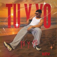 Kev - Tu y Yo