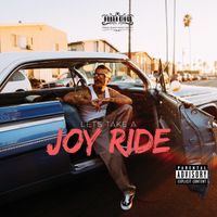Chino Grande - Joy Ride (Explicit)