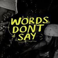AVeO - Words Don't Say (Explicit)