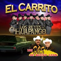 Los Dos de Nuevo Leon - El Carrito (Duo)
