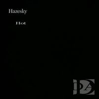Hazesky - Hot