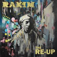 Rakim - The RE-UP (Explicit)