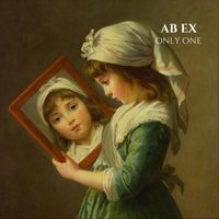 Ab Ex - Only One