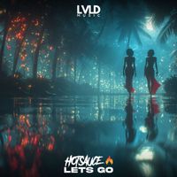 HOTSAUCE - Let's Go