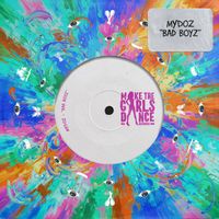 Mydoz - Bad Boyz