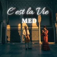 MED - C'est la vie