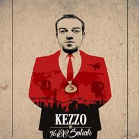 Kezzo - Yüzde Yüz Sokak (Explicit)