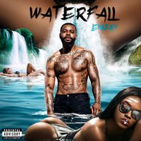 Emjay - Waterfall (Explicit)