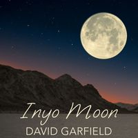 David Garfield - Inyo Moon