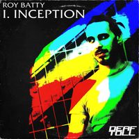 Roy Batty - I. Inception