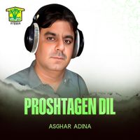 Asghar Adina - Proshtagen Dil