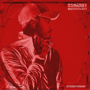 Bsharry - Unaltered Reality (Extended Versions)