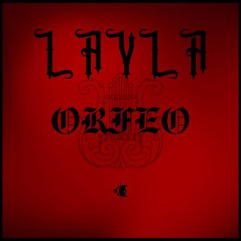 Layla - Orfeo (Explicit)