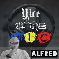 Alfred - Nice On The Mic