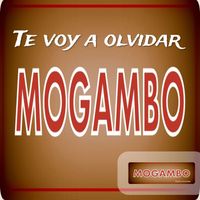 Mogambo - Te Voy a Olvidar