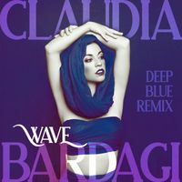 Claudia Bardagi - Wave (Deep Blue Remix)