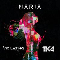 Vic Latino - Maria (TKA Radio Remix)
