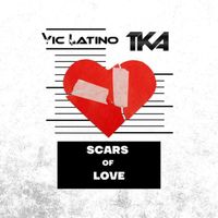 Vic Latino - Scars of Love