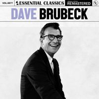 Dave Brubeck - Essential Classics, Vol. 877: Dave Brubeck