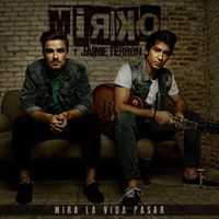 Mirko - Mira la Vida Pasar