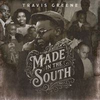 Travis Greene - Home Sweet Carolina