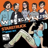 Wheatus - Starstruck (b/w Mono Mix)