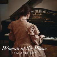 Pam Asberry - Woman at the Piano