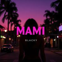 Blacky - Mami