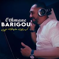 Othmane Barigou - كريزي عليك نتي
