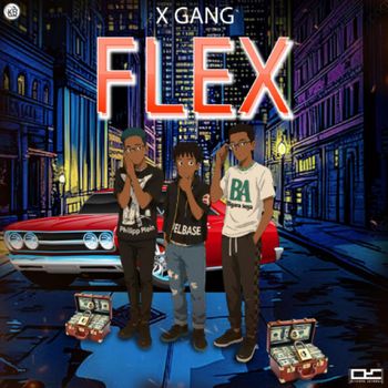 X Gang - Tropa Do Flex (Remix [Explicit])