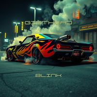 Gisthead - Blink (Explicit)