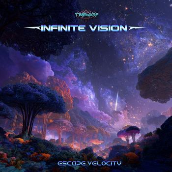 Infinite Vision - Escape Velocity