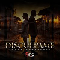 Jesus Rodriguez - DISCULPAME