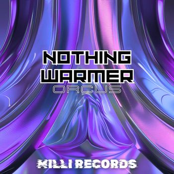 Orcus - Nothing Warmer