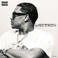 Tracy T - STILL TRACY (Explicit)