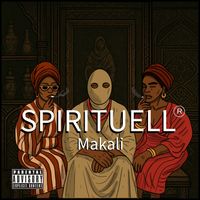 Makali - Spirituell (Explicit)