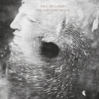 Paul Mclaney - The Daylight Moon
