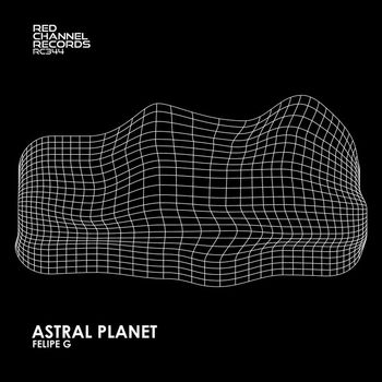 Felipe G - Astral Planet