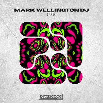 Mark Wellington DJ - U.F.F.