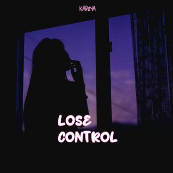 KARINA - Lose Control
