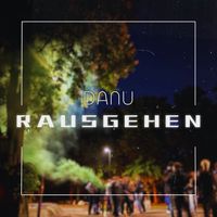 DANU - Rausgehen