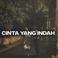 INDRA - Cinta Yang Indah (Explicit)