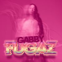 GABBY - Fugaz