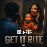 Don Elway - Get it Rite (Explicit)